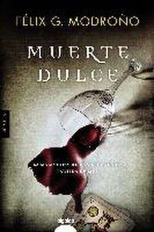 Muerte dulce de Félix G. Modroño