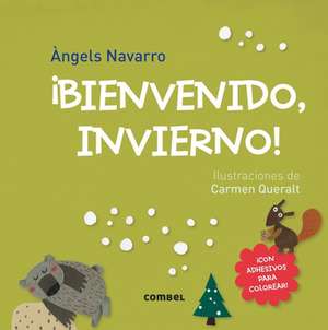 Bienvenido Invierno! de Angels Navarro