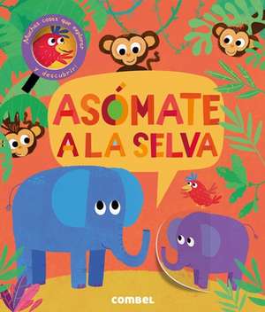 Asomate a la Selva de Jonathan Litton