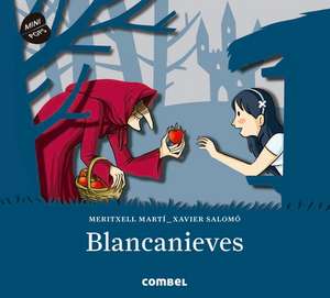 Blancanieves de Meritxell Martí