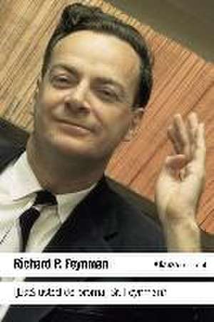 ¿Está usted de broma Sr. Feynman? : aventuras de un curioso personaje tal como fueron referidas a Ralph Leighton de Richard Phillips Feynman