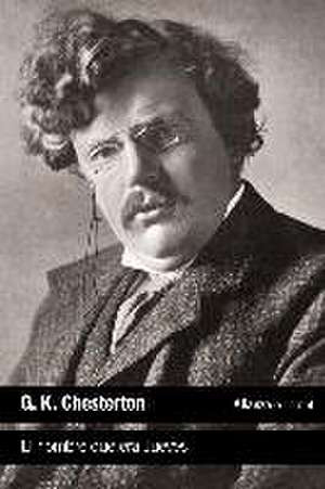 El hombre que era Jueves : una pesadilla de G. K. Chesterton