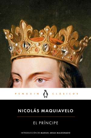 El Príncipe / The Prince de Nicolás Maquiavelo