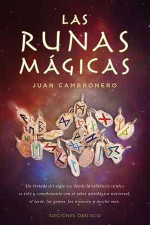 Runas Magicas, Las de Juan Cambronero
