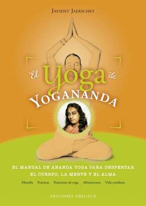 Yoga de Yogananda, El de Jayadev Jaerschky