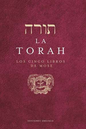 La Torah. Los Cinco Libros de Mose de Anonymous