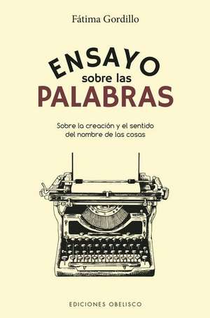 Ensayo Sobre Las Palabras de Fatima Gordillo