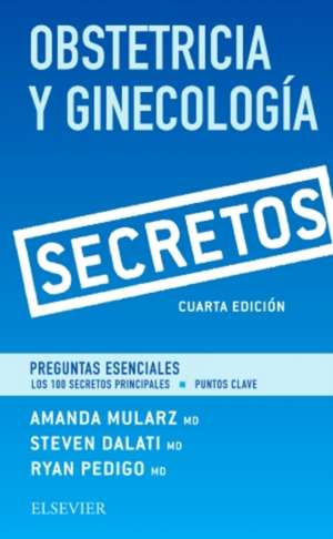 Obstetricia y ginecología : secretos de Amanda Mularz