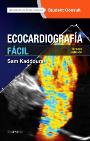 Ecocardiografía fácil ; StudentConsult de Sam Kaddoura