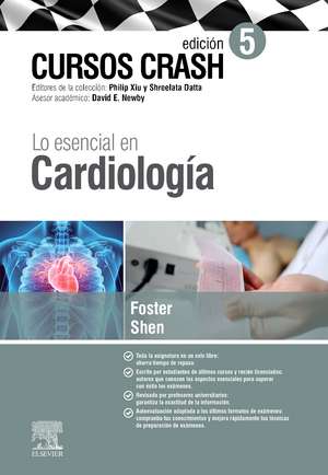 Lo esencial en cardiología : cursos crash de Thomas Foster