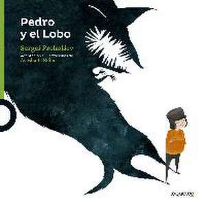 Pedro y el lobo de Ayesha López Rubio