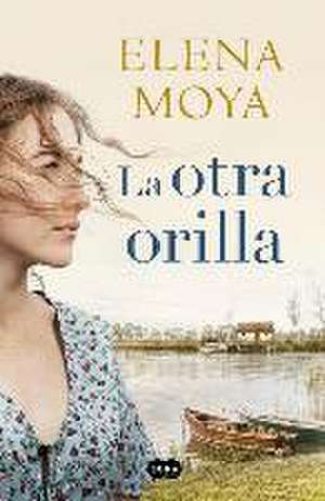 La Otra Orilla / The Other Side de Elena Moya