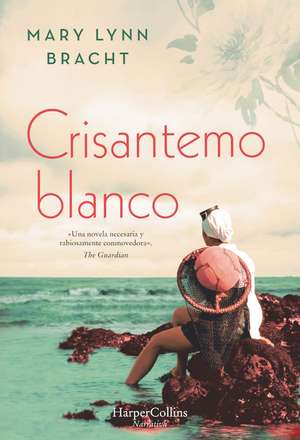 Crisantemo Blanco (White Chrysanthemum - Spanish Edition) de Mary Lynn Bracht