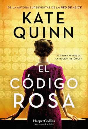 El Código Rosa (the Rose Code) de Kate Quinn