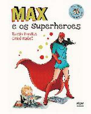 Max e os superheroes de Oriol Malet