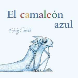 El Camaleon Azul de Emily Gravett