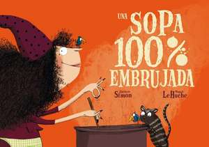 Una Sopa 100% Embrujada de Simon, Quitterie