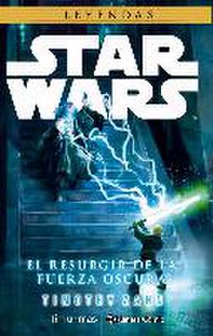 Star Wars, El resurgir de la fuerza oscura de Timothy Zahn