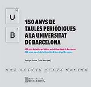 150 anys de taules periòdiques a la Universitat de Barcelona de Claudi Mans Teixidó