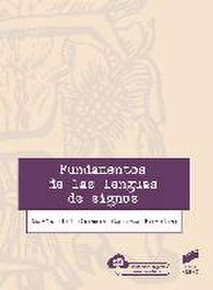 Fundamentos de las lenguas de signos de María del Carmen Cabeza Pereiro