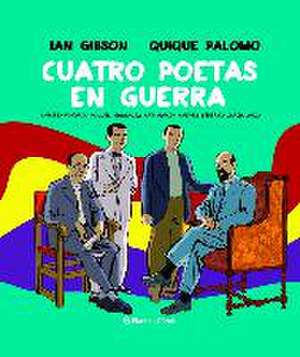 Cuatro poetas en guerra (novela gráfica)