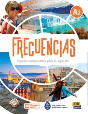 Frecuencias A2 Libro del Estudiante + eBook + Extensión Digital de Equipo Frequencias