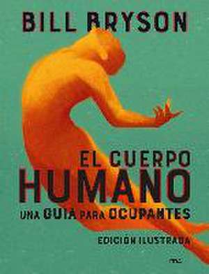 El cuerpo humano (ilustrado)