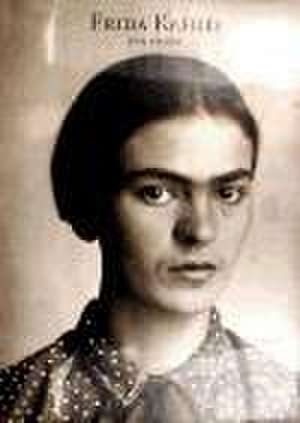 Frida Kahlo: Sus Fotos de Pablo Ortiz Monasterio