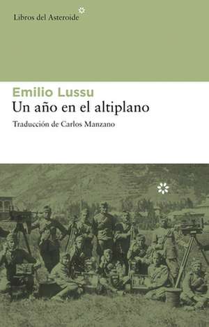 Un Ano en el Altiplano de Emilio Lussu