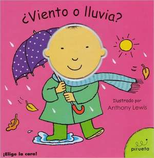 Viento O Lluvia = Wind or Rain? de Anna Nilsen