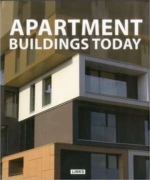 Apartment Buildings Today de Links International