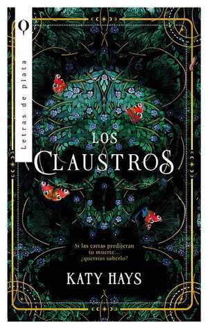 Claustros, Los de Katy Hays