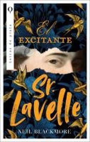 El Excitante Señor Lavelle de Neil Blackmore