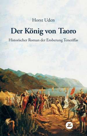 Der König von Taoro de Horst Uden