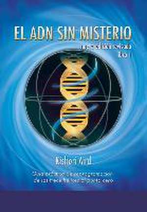 El ADN sin misterio de Kishori Aird