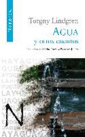 Agua y otros cuentos de Torgny Lindgren