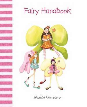 Fairy Handbook de Monica Carretero