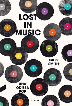 Lost in Music: Una Odisea Pop de Giles Smith