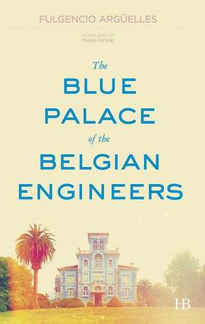 The Blue Palace of the Belgian Engineers de Fulgencio Arguelles