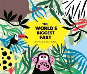 The Worlds Biggest Fart de Rafael Ordóñez Cuadrado