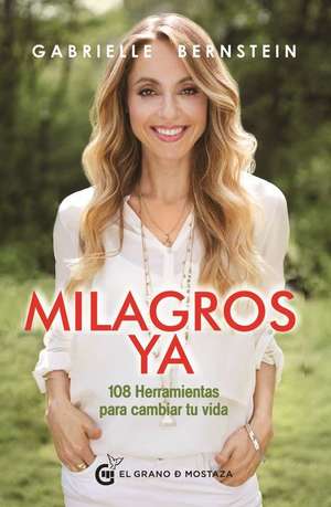 Milagros YA de Gabrielle Bernstein