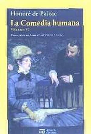 La Comedia humana VI : escenas de la vida de provincia de Honoré de Balzac