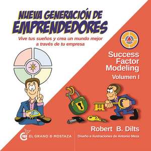 Nueva Generacion de Emprendedores de Robert Dills