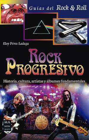 Rock Progresivo de Perez Ladaga, Eloy