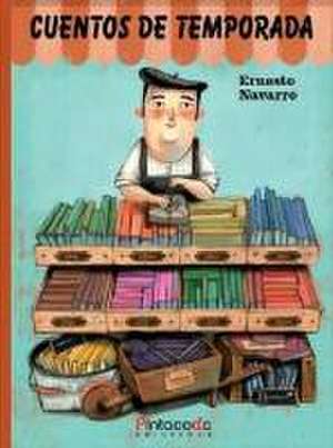 Cuentos de temporada de Ernesto Navarro Durá