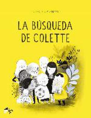 La búsqueda de Colette de Isabelle Arsenault