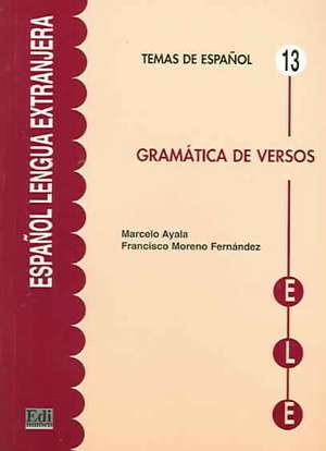 Temas de Español Gramática. Gramática de Versos de Marcelo Ayala