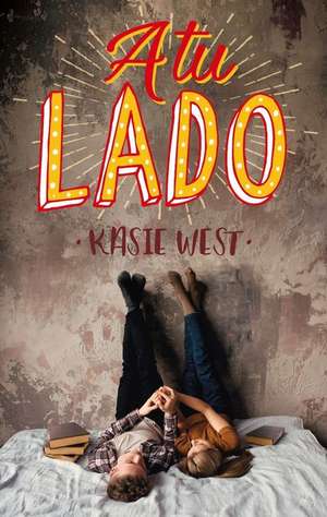 A Tu Lado de Kasie West