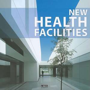 New Health Facilities de Carles Broto