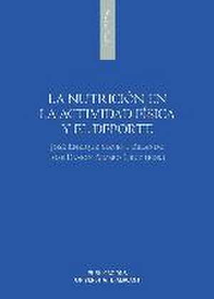 La nutrición en la actividad física y el deporte